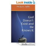 BOOK NOTES: 'God Doesn't Exist and He Knows It'; New Book Seeks to Ease Acrimony about Atheism BOOK NOTES: 'God Doesn't Exist and He Knows It'; New Book Seeks to Ease Acrimony about Atheism